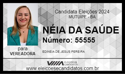 Candidato NÉIA DA SAÚDE 2024 - MUTUÍPE - Eleições