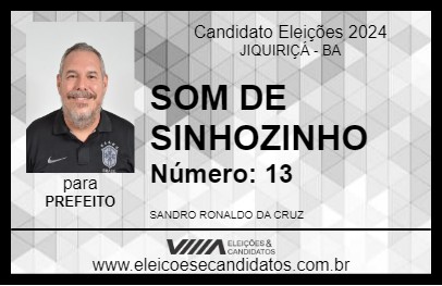 Candidato SOM DE SINHOZINHO 2024 - JIQUIRIÇÁ - Eleições