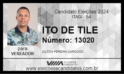 Candidato ITO DE TILE 2024 - ITAGI - Eleições