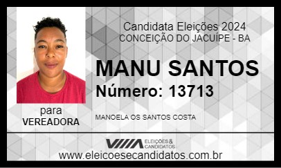 Candidato MANU SANTOS 2024 - CONCEIÇÃO DO JACUÍPE - Eleições