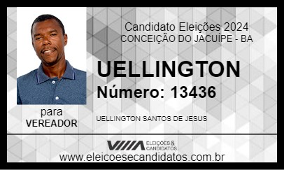 Candidato UELLINGTON 2024 - CONCEIÇÃO DO JACUÍPE - Eleições