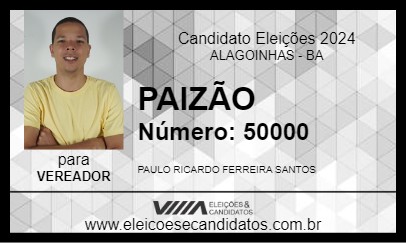 Candidato PAIZÃO 2024 - ALAGOINHAS - Eleições