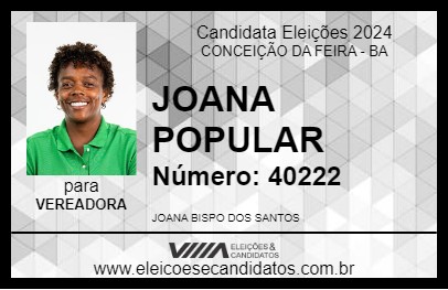 Candidato JOANA POPULAR 2024 - CONCEIÇÃO DA FEIRA - Eleições