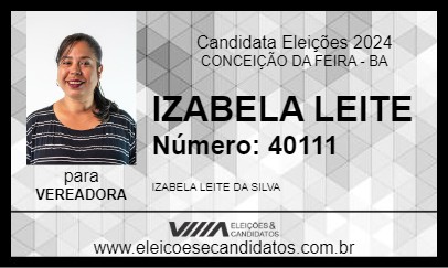 Candidato IZABELA LEITE 2024 - CONCEIÇÃO DA FEIRA - Eleições