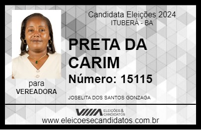 Candidato PRETA DA CARIM 2024 - ITUBERÁ - Eleições