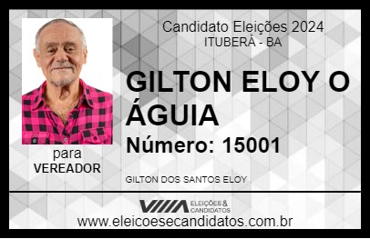 Candidato GILTON ELOY O ÁGUIA 2024 - ITUBERÁ - Eleições