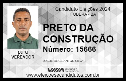 Candidato PRETO DA CONSTRUÇÃO 2024 - ITUBERÁ - Eleições