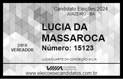 Candidato LUCIA DA MASSAROCA 2024 - JUAZEIRO - Eleições