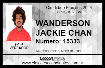 Candidato WANDERSON JACKIE CHAN 2024 - URUÇUCA - Eleições