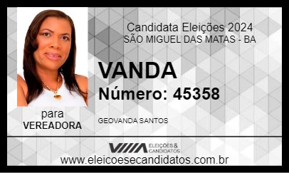 Candidato VANDA 2024 - SÃO MIGUEL DAS MATAS - Eleições