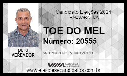 Candidato TOE DO MEL 2024 - IRAQUARA - Eleições