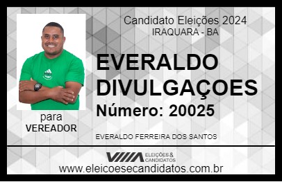 Candidato EVERALDO DIVULGAÇOES 2024 - IRAQUARA - Eleições