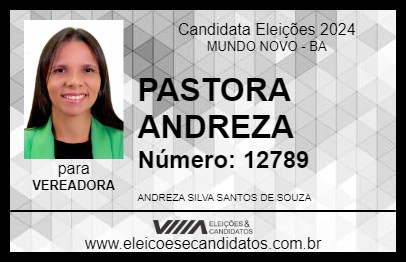 Candidato PASTORA ANDREZA 2024 - MUNDO NOVO - Eleições