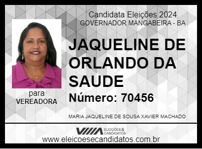 Candidato JAQUELINE DE ORLANDO DA SAUDE 2024 - GOVERNADOR MANGABEIRA - Eleições