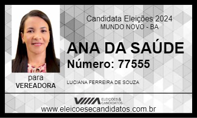 Candidato ANA DA SAÚDE 2024 - MUNDO NOVO - Eleições