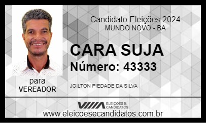 Candidato CARA SUJA 2024 - MUNDO NOVO - Eleições