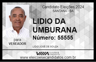 Candidato LIDIO DA UMBURANA 2024 - SANTANA - Eleições