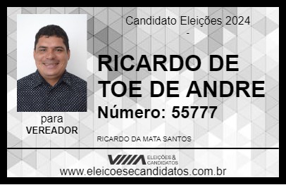 Candidato RICARDO DE TOE DE ANDRE 2024 - SANTANA - Eleições