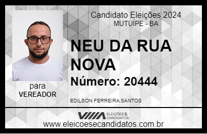 Candidato NEU DA RUA NOVA 2024 - MUTUÍPE - Eleições