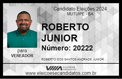 Candidato ROBERTO JUNIOR 2024 - MUTUÍPE - Eleições