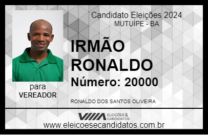 Candidato IRMÃO RONALDO 2024 - MUTUÍPE - Eleições