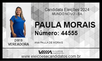 Candidato PAULA MORAIS 2024 - MUNDO NOVO - Eleições