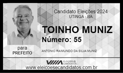 Candidato TOINHO MUNIZ 2024 - UTINGA - Eleições