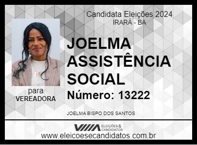 Candidato JOELMA ASSISTÊNCIA SOCIAL 2024 - IRARÁ - Eleições