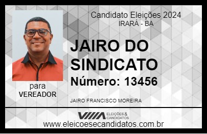 Candidato JAIRO DO SINDICATO 2024 - IRARÁ - Eleições