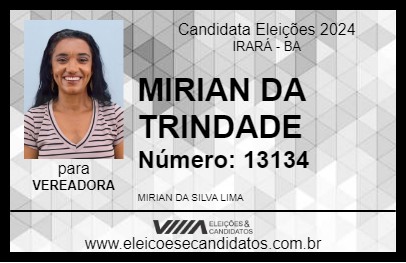 Candidato MIRIAN DA TRINDADE 2024 - IRARÁ - Eleições