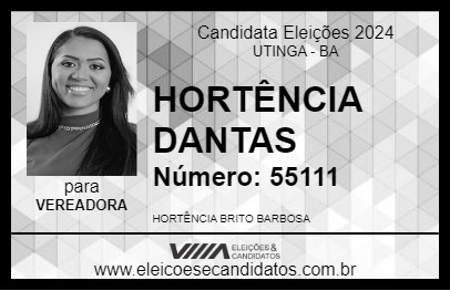 Candidato HORTÊNCIA DANTAS 2024 - UTINGA - Eleições