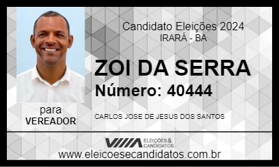 Candidato ZOI DA SERRA 2024 - IRARÁ - Eleições