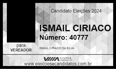 Candidato ISMAIL CIRIACO 2024 - TEIXEIRA DE FREITAS - Eleições