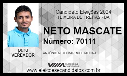 Candidato NETO MASCATE 2024 - TEIXEIRA DE FREITAS - Eleições