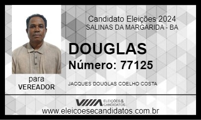 Candidato DOUGLAS 2024 - SALINAS DA MARGARIDA - Eleições