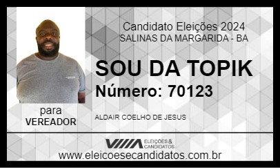 Candidato SOU DA TOPIK 2024 - SALINAS DA MARGARIDA - Eleições