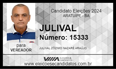 Candidato JULIVAL 2024 - ARATUÍPE - Eleições