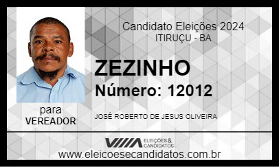 Candidato ZEZINHO 2024 - ITIRUÇU - Eleições