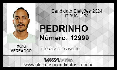 Candidato PEDRINHO 2024 - ITIRUÇU - Eleições