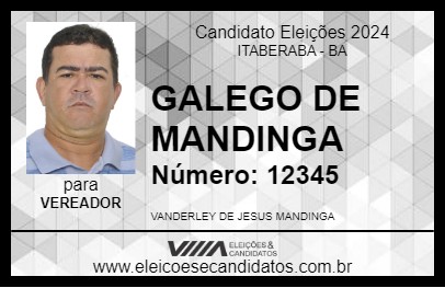 Candidato GALEGO DE MANDINGA 2024 - ITABERABA - Eleições