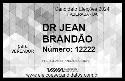 Candidato DR JEAN BRANDÃO 2024 - ITABERABA - Eleições