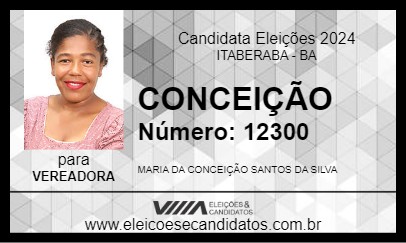 Candidato CONCEIÇÃO 2024 - ITABERABA - Eleições