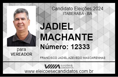 Candidato JADIEL MACHANTE 2024 - ITABERABA - Eleições