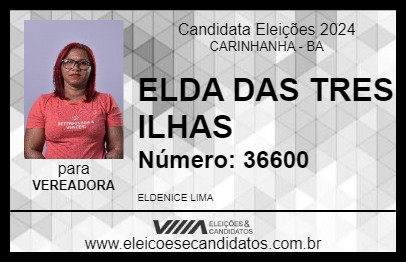 Candidato ELDA DAS TRES ILHAS 2024 - CARINHANHA - Eleições