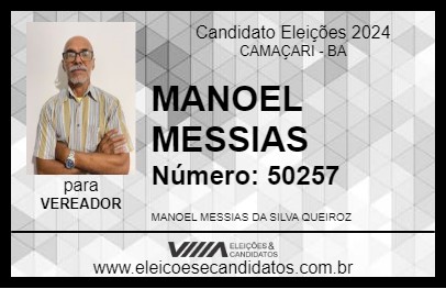 Candidato MANOEL MESSIAS 2024 - CAMAÇARI - Eleições