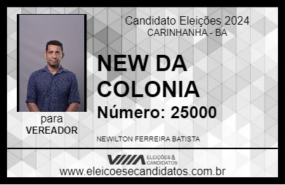 Candidato NEW DA COLONIA 2024 - CARINHANHA - Eleições