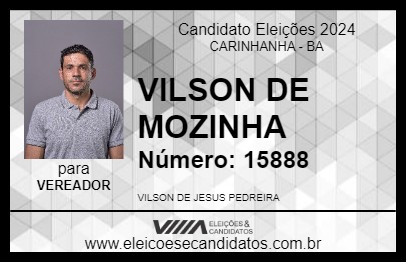 Candidato VILSON DE MOZINHA 2024 - CARINHANHA - Eleições