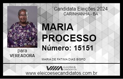 Candidato MARIA PROCESSO 2024 - CARINHANHA - Eleições