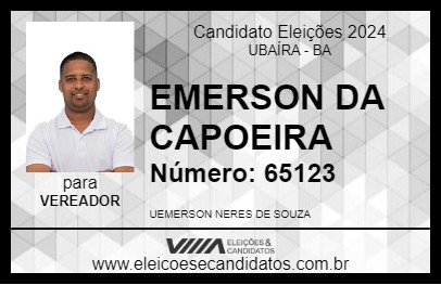 Candidato EMERSON DA CAPOEIRA 2024 - UBAÍRA - Eleições