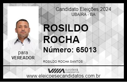 Candidato ROSILDO ROCHA 2024 - UBAÍRA - Eleições